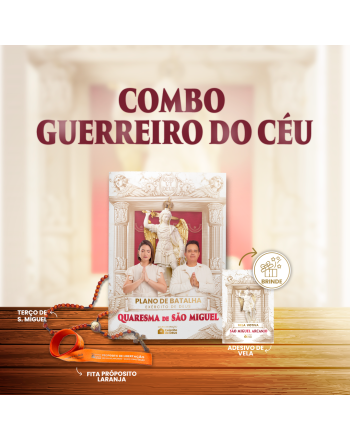 Combo Guerreiro do Céu | Quaresma de São Miguel